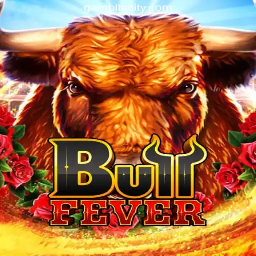 Experience the Thrill of BullFever at GAMBIT CITY Online Casino Philippines