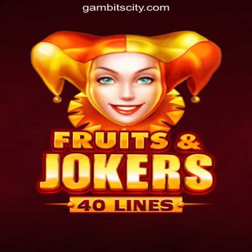 Experience the Excitement of FruitsAndJokers40 at GAMBIT CITY Online Casino Philippines