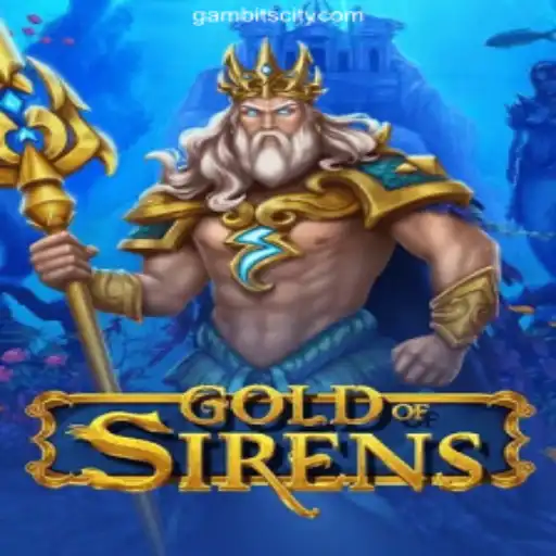 Exploring the Enchanting World of GoldofSirens in GAMBIT CITY Online Casino Philippines