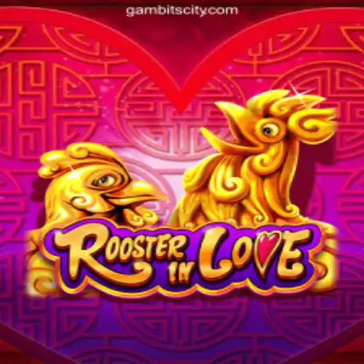 RoosterInLove: The Exciting New Adventure at GAMBIT CITY Online Casino Philippines