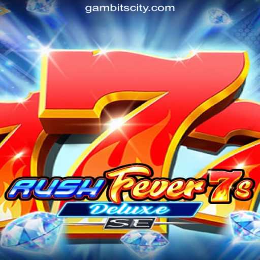 Unveiling RushFever7sDeluxeSE: A Thrilling Journey Through GAMBIT CITY Online Casino Philippines