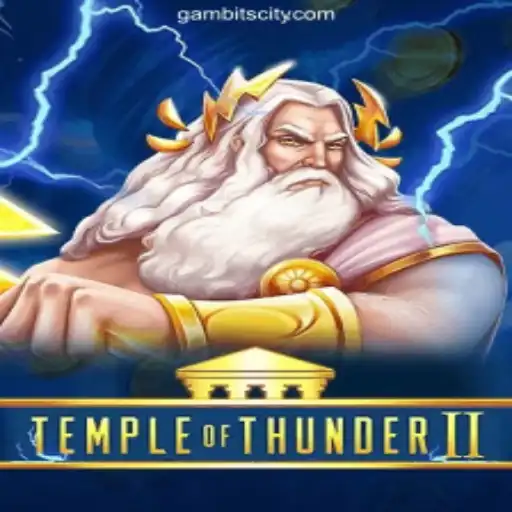 Explore the Exciting World of TempleofThunderII at GAMBIT CITY Online Casino Philippines
